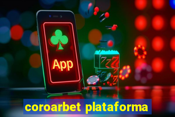 coroarbet plataforma